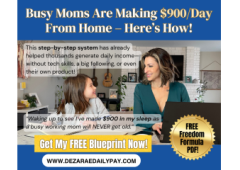 Hey Mamas, What Would an Extra $900 a Day Do for Your Family?